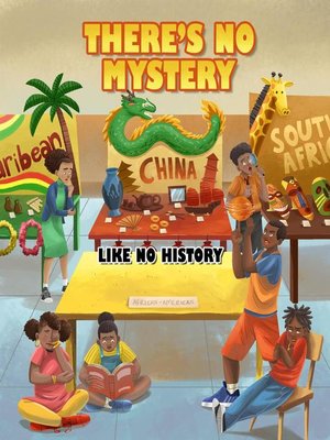cover image of There's No Mystery Like No History